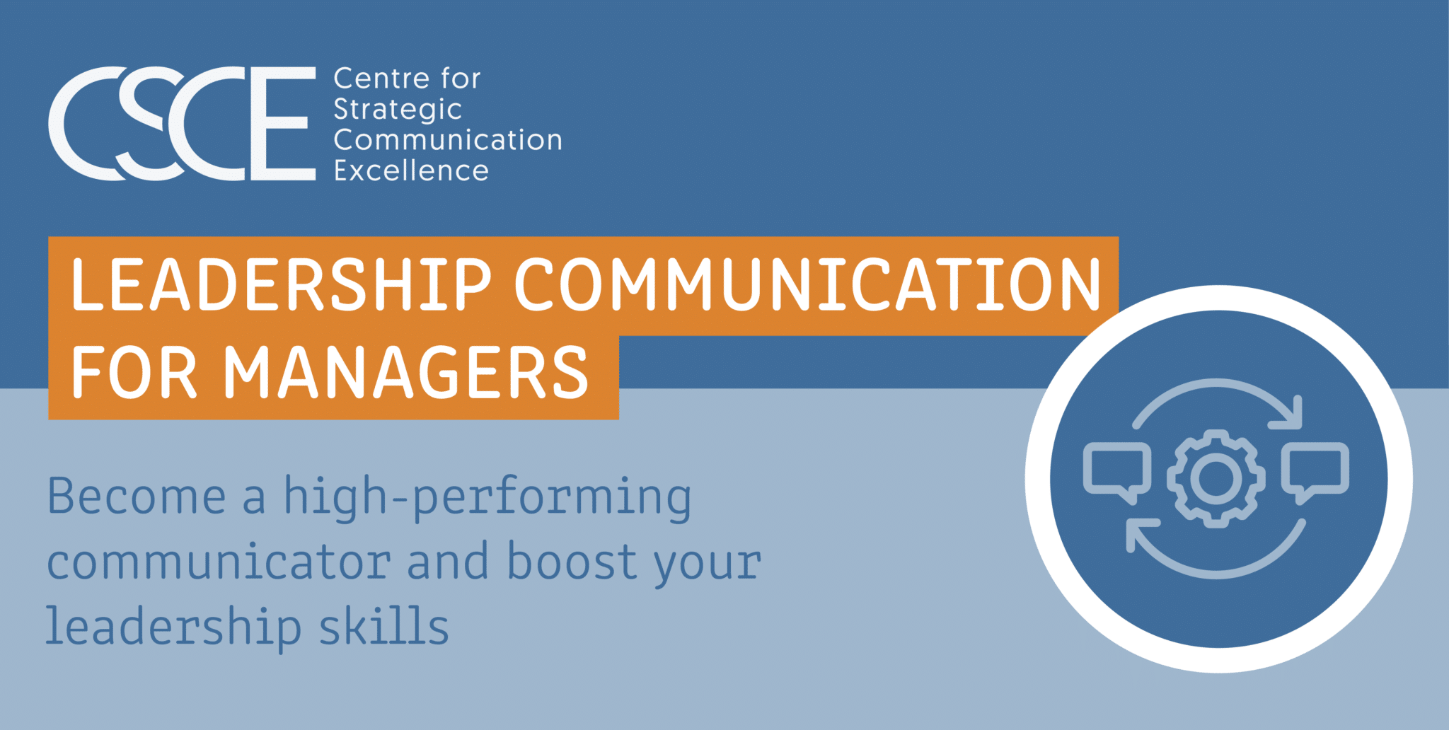 Leadership Communication For Managers – Asia-Pacific (Virtual) • CSCE